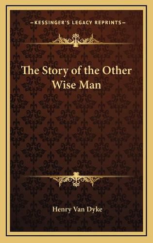 Cover image for The Story of the Other Wise Man