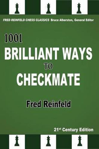 Cover image for 1001 Brilliant Ways to Checkmate