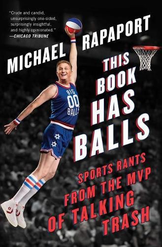 Cover image for This Book Has Balls: Sports Rants from the MVP of Talking Trash