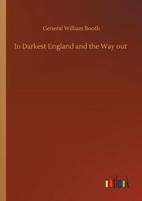 Cover image for In Darkest England and the Way out