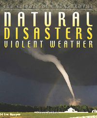 Cover image for Natural Disasters Violent Weather