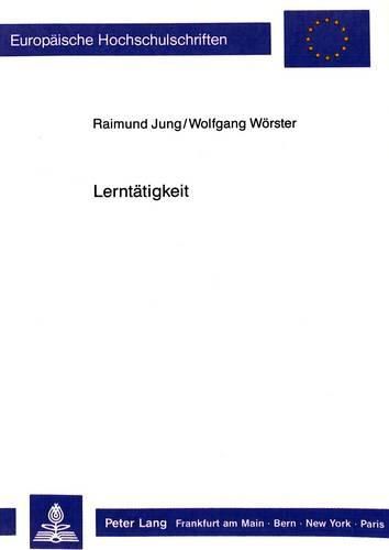 Cover image for Lerntaetigkeit: Probleme Und Perspektiven Des Lernens in Der Weiterbildung