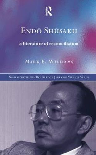 Endo Shusaku: A literature of reconciliation