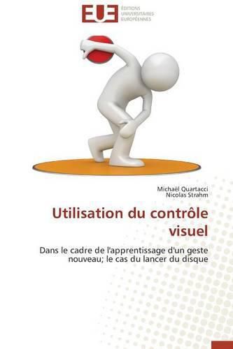 Cover image for Utilisation Du Contr le Visuel