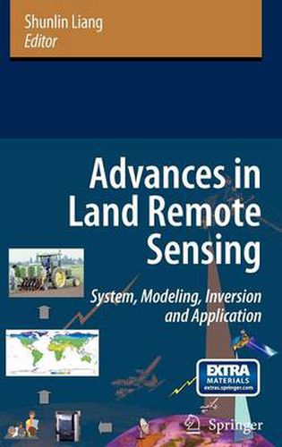 Cover image for Advances in Land Remote Sensing: System, Modeling, Inversion and Application