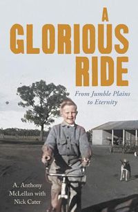 Cover image for A Glorious Ride: From Jumble Plains to Eternity