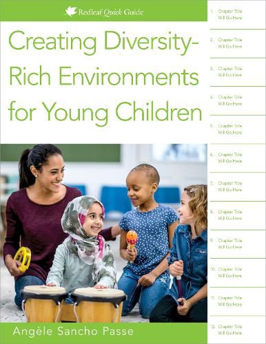Cover image for Creating Diversity-Rich Environments for Young Children: Redleaf Quick Guide