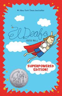 Cover image for El Deafo: The Superpowered Edition
