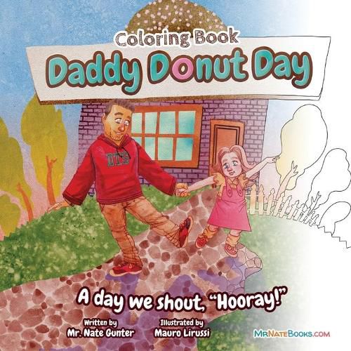 Cover image for Daddy Donut Day Children's Coloring Book: Fun Children's Activity for a day we shout hooray!