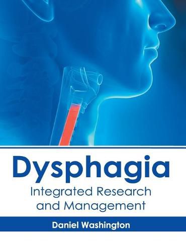 Cover image for Dysphagia: Integrated Research and Management