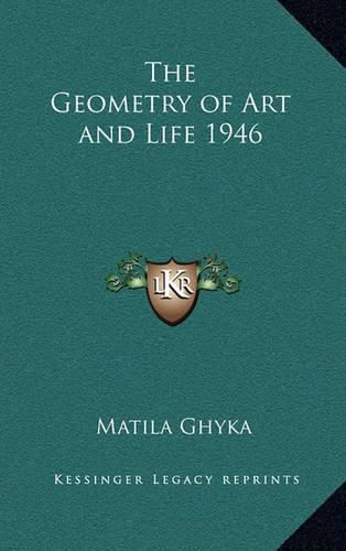 Cover image for The Geometry of Art and Life 1946