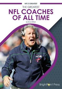 Cover image for The Greatest NFL Coaches of All Time