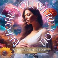 Cover image for Before You Were You