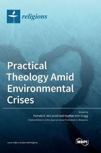 Cover image for Practical Theology Amid Environmental Crises