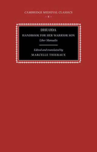 Cover image for Dhuoda, Handbook for her Warrior Son: Liber Manualis