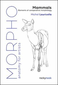 Cover image for Morpho: Mammals: Elements of Comparative Morphology