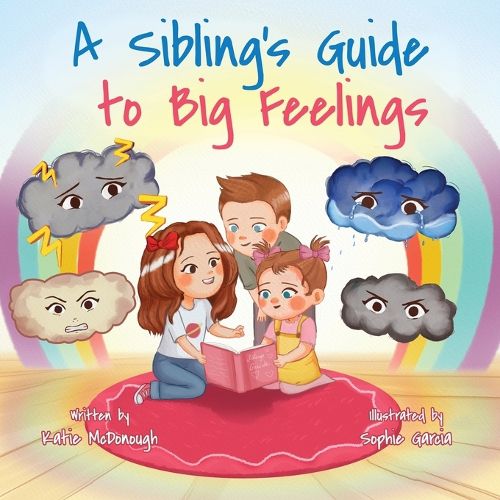 Cover image for A Sibling's Guide to Big Feelings