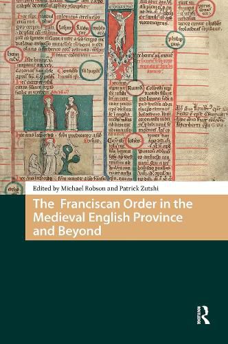 Cover image for The Franciscan Order in the Medieval English Province and Beyond