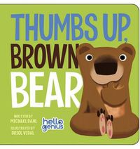 Cover image for Thumbs Up, Brown Bear