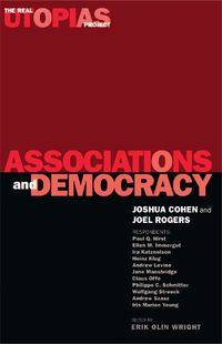 Cover image for Associations and Democracy: The Real Utopias Project, Vol. 1