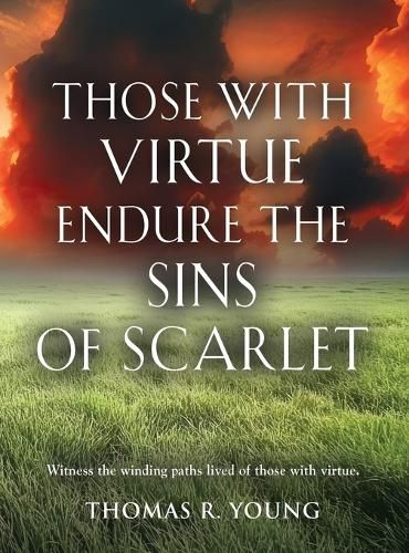 Cover image for Those With Virtue Endure The Sins of Scarlet