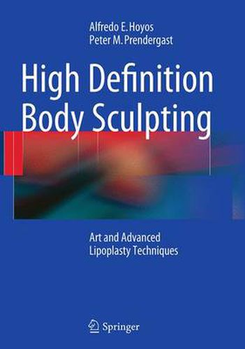 Cover image for High Definition Body Sculpting: Art and Advanced Lipoplasty Techniques