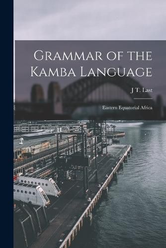 Cover image for Grammar of the Kamba Language