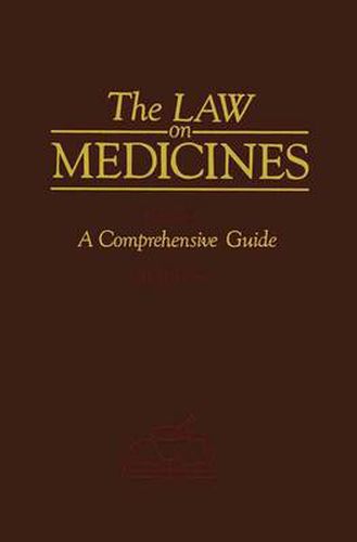 Cover image for The Law on Medicines: Volume 1 A Comprehensive Guide