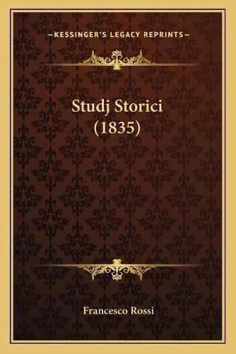 Cover image for Studj Storici (1835)