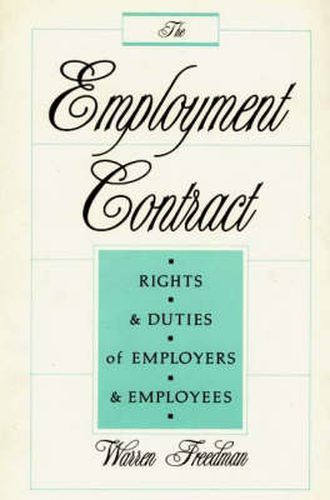 The Employment Contract: Rights and Duties of Employers and Employees