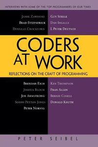 Cover image for Coders at Work: Reflections on the Craft of Programming