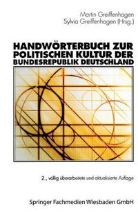 Cover image for Handwoerterbuch Zur Politischen Kultur Der Bundesrepublik Deutschland
