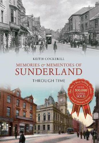 Cover image for Memories & Mementoes of Sunderland Through Time