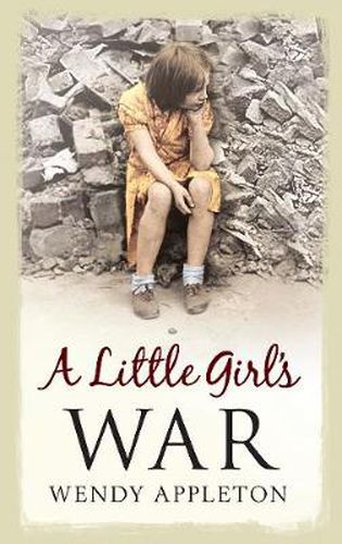 Cover image for A Little Girl's War