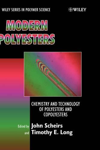 Cover image for Modern Polyesters: Chemistry and Technology of Polyesters and Copolyesters