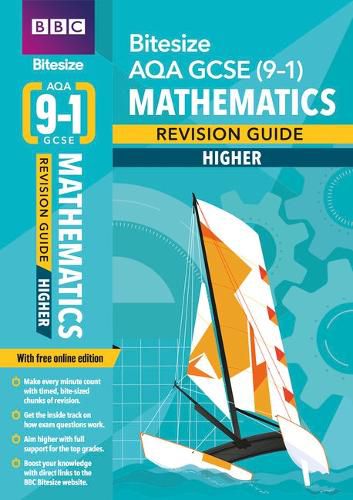 BBC Bitesize AQA GCSE (9-1) Maths Higher Revision Guide for home learning, 2021 assessments and 2022 exams: for home learning, 2022 and 2023 assessments and exams