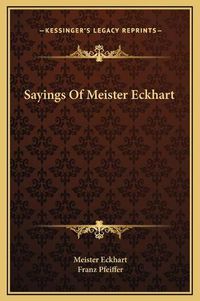 Cover image for Sayings of Meister Eckhart