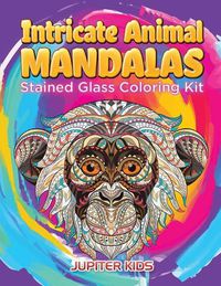 Cover image for Intricate Animal Mandalas: Stained Glass Coloring Kit