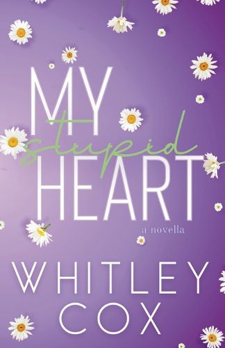 Cover image for My Stupid Heart
