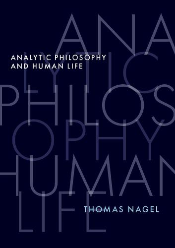 Cover image for Analytic Philosophy and Human Life