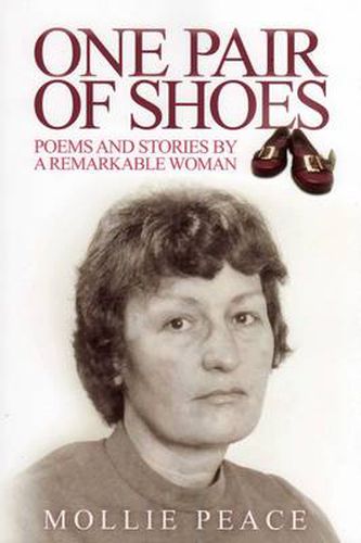 Cover image for One Pair Of Shoes: Poems and Stories by a Remarkable Woman