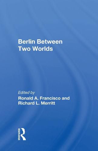 Cover image for Berlin Between Two Worlds