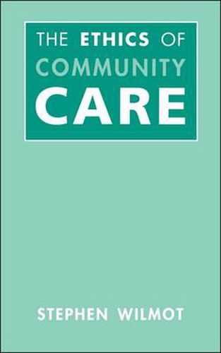 Cover image for Ethics Of Community Care