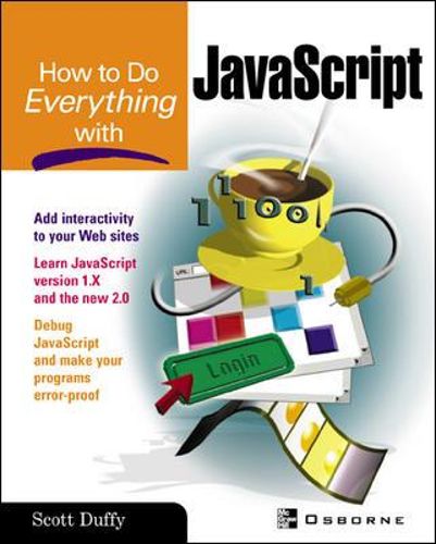 Cover image for How To Do Everything with JavaScript