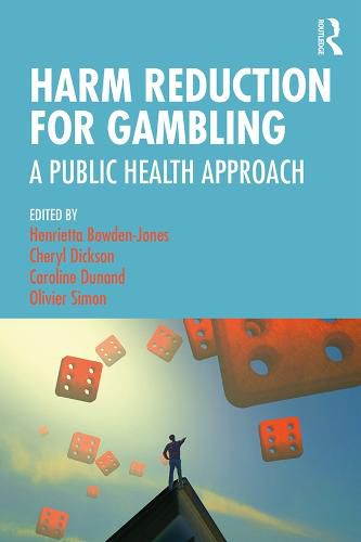 Cover image for Harm Reduction for Gambling: A Public Health Approach