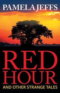 Cover image for Red Hour and Other Strange Tales