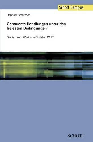 Cover image for Genaueste Handlungen unter den freiesten Bedingungen