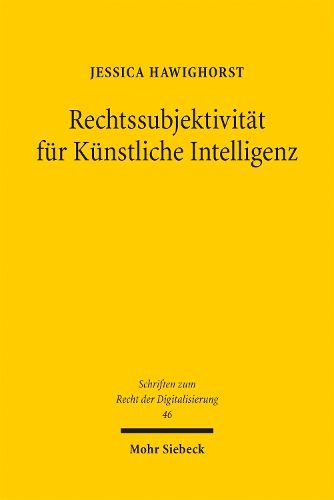 Cover image for Rechtssubjektivitaet fuer Kuenstliche Intelligenz