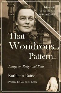 Cover image for That Wondrous Pattern: Essays on Poetry and Poets