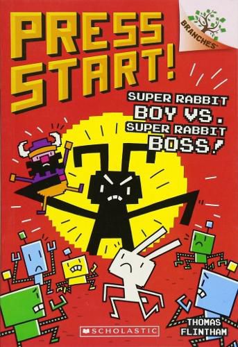 Cover image for Super Rabbit Boy vs. Super Rabbit Boss!: A Branches Book (Press Start! #4): Volume 4